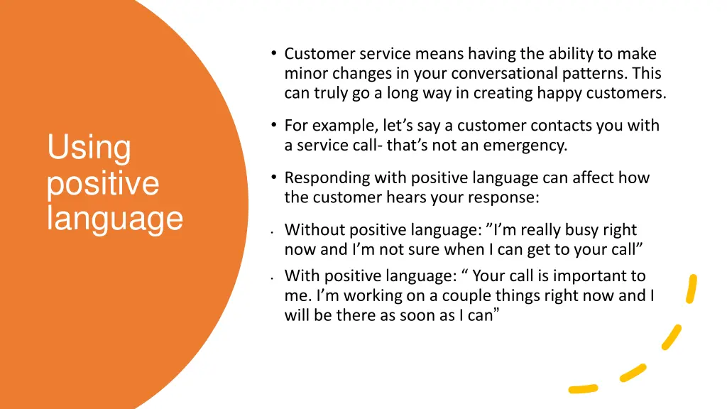 customer service means having the ability to make