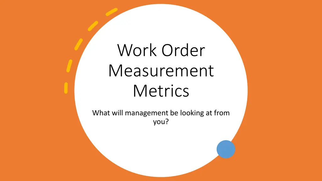 work order measurement metrics