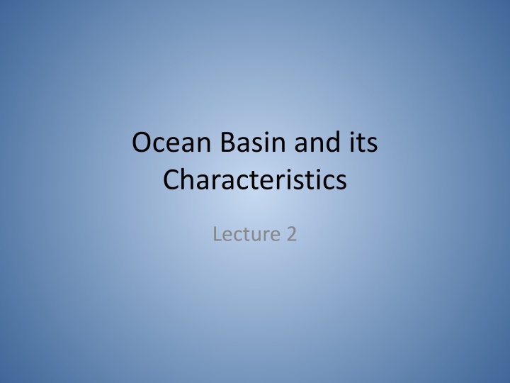 ocean basin and its characteristics