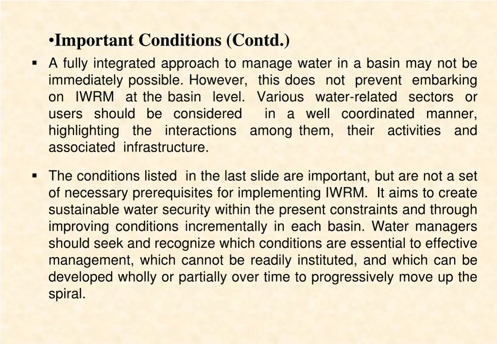 important conditions contd a fully integrated