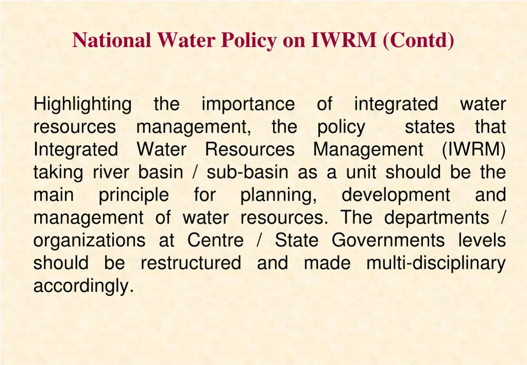 national water policy on iwrm contd 1