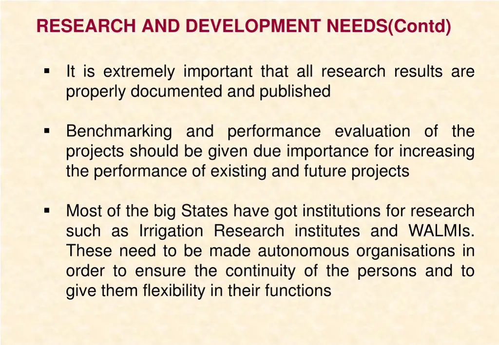 research and development needs contd