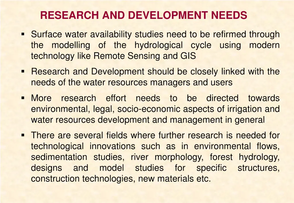 research and development needs