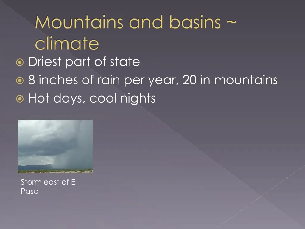 mountains and basins climate driest part of state