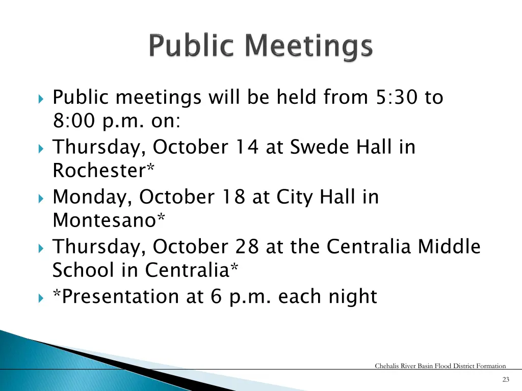 public meetings will be held from