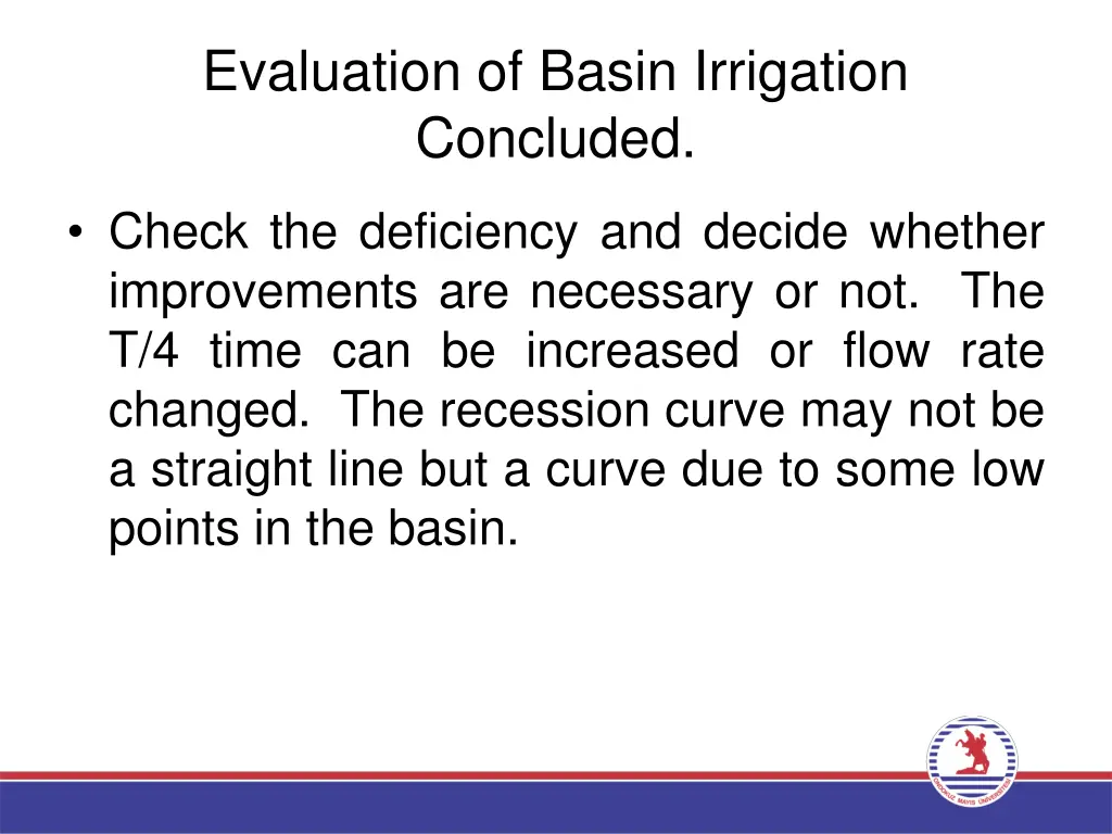 evaluation of basin irrigation concluded