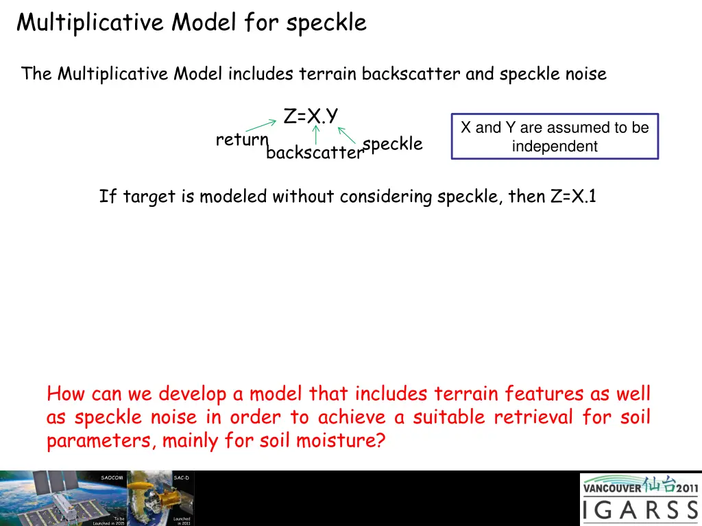 multiplicative model for speckle