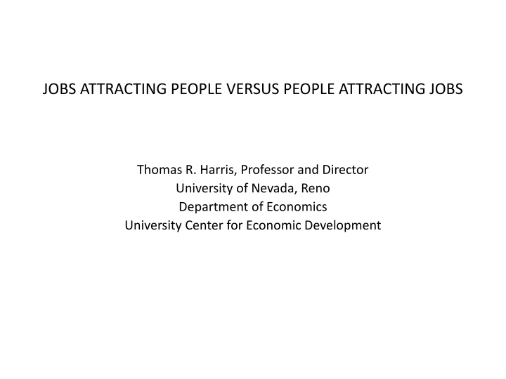 jobs attracting people versus people attracting