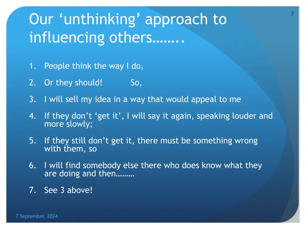 our unthinking approach to influencing others