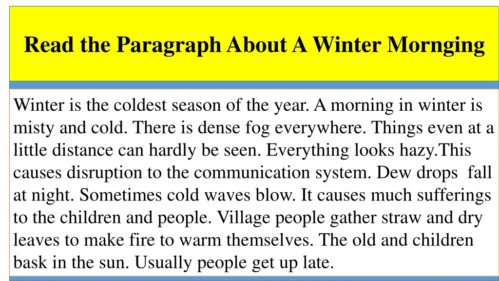 read the paragraph about a winter mornging