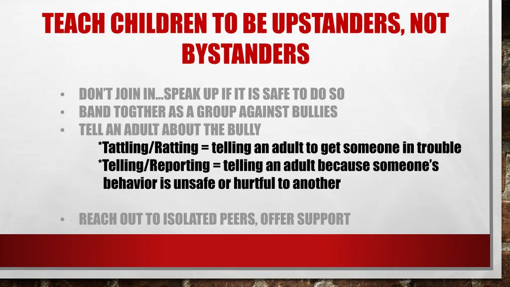 teach children to be upstanders not bystanders