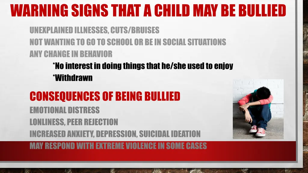 warning signs that a child may be bullied