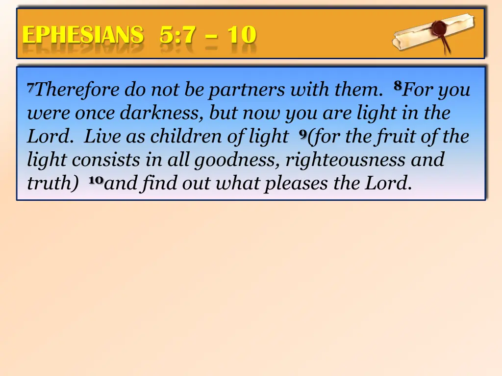 ephesians 5 7 10