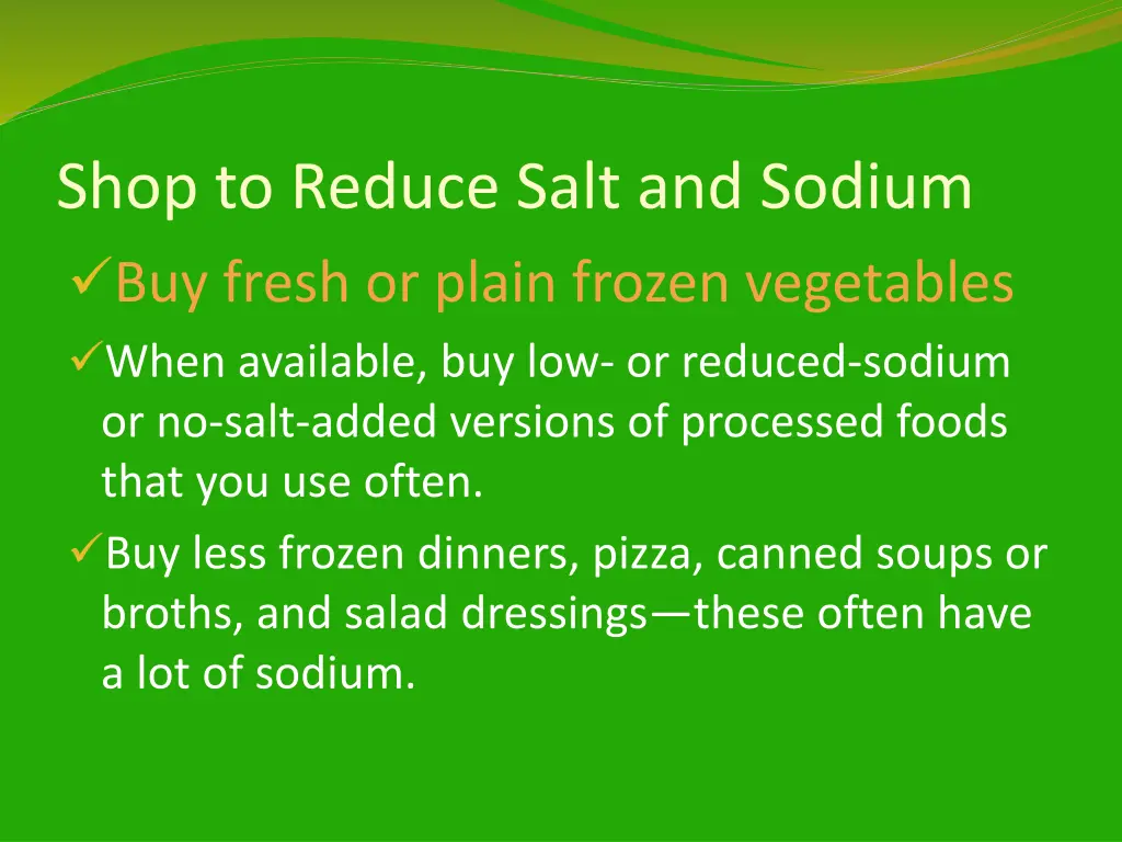 shop to reduce salt and sodium buy fresh or plain