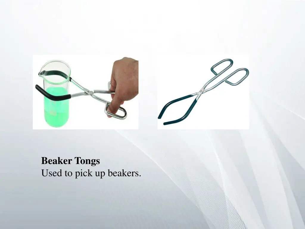 beaker tongs used to pick up beakers