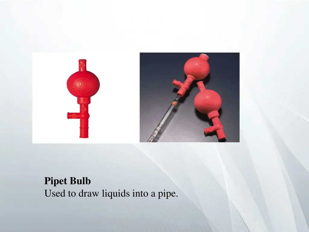 pipet bulb used to draw liquids into a pipe