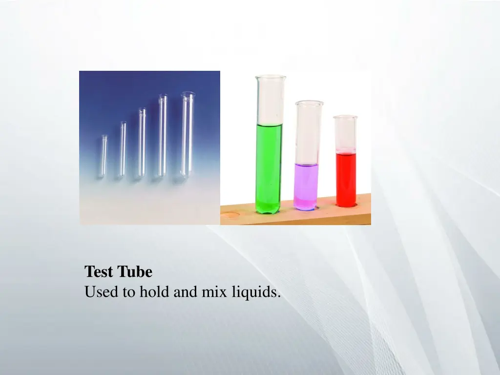 test tube used to hold and mix liquids