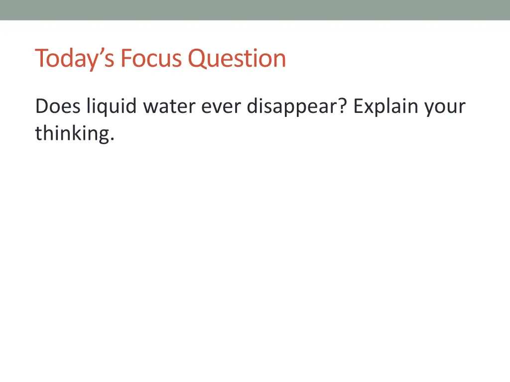 today s focus question