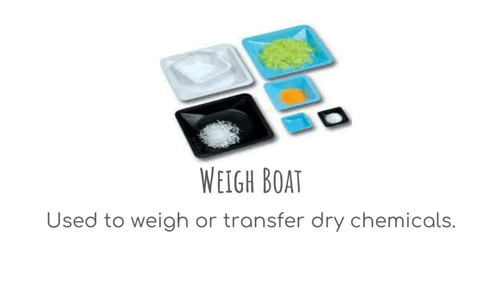 weigh boat