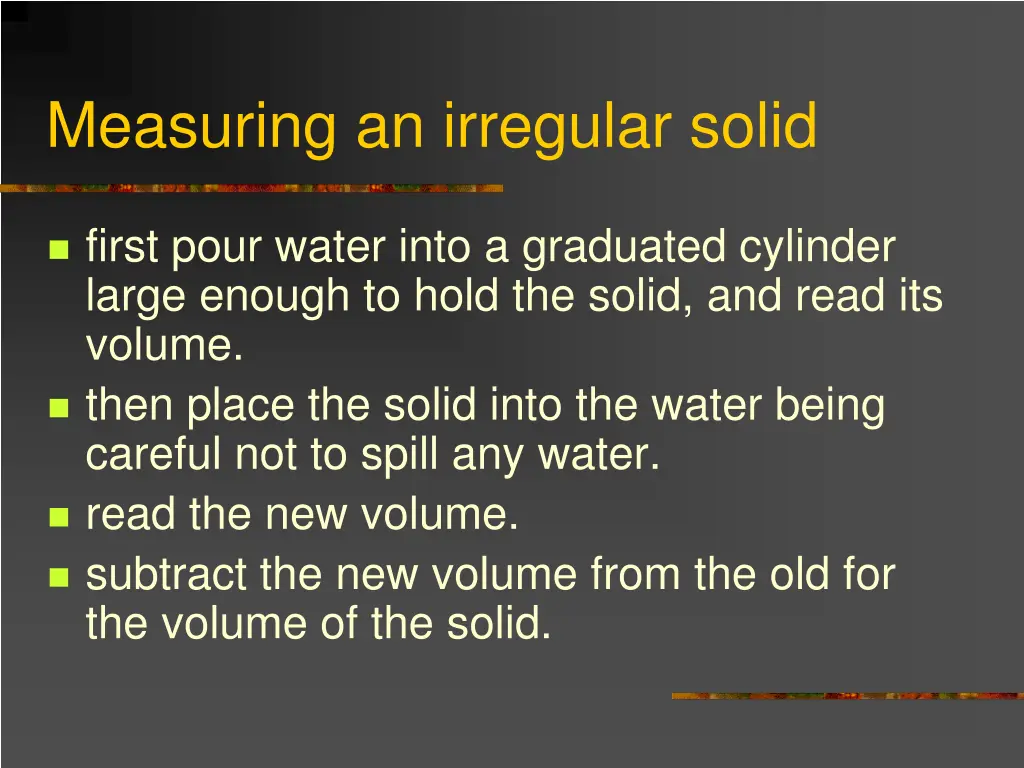 measuring an irregular solid