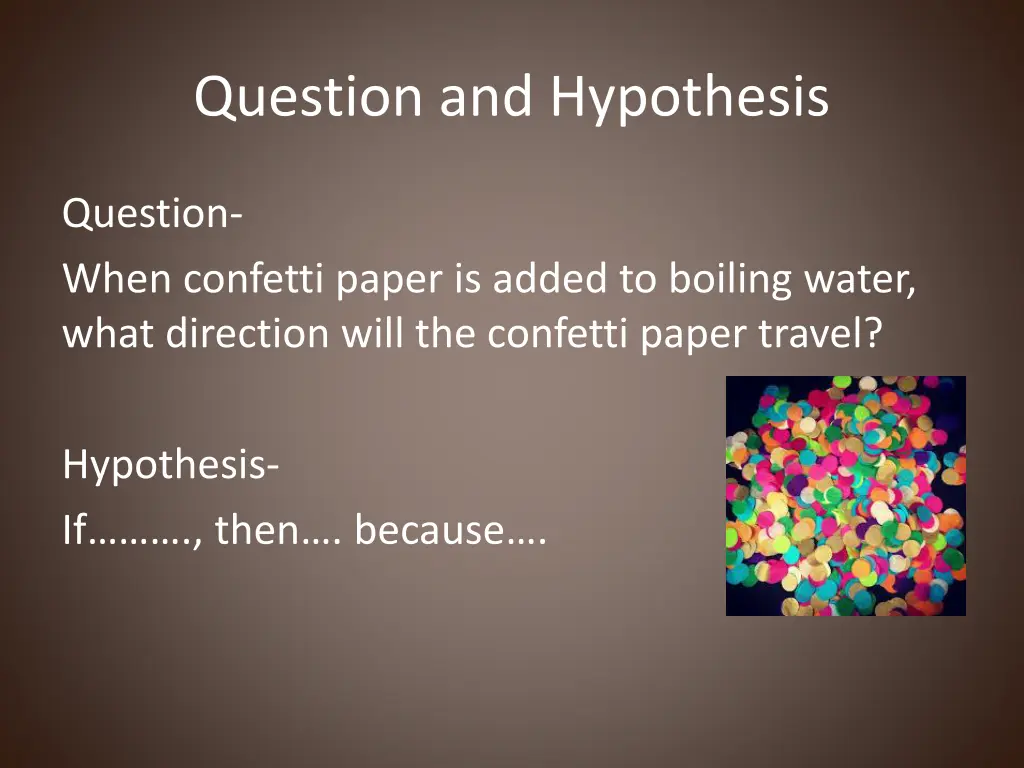 question and hypothesis