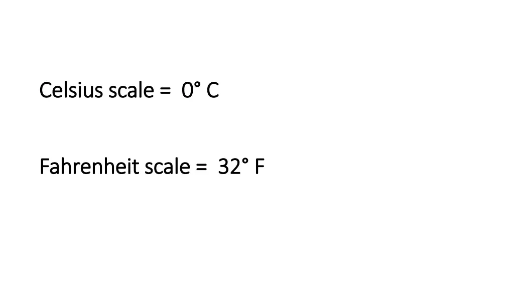 celsius scale 0 celsius scale 0 c c