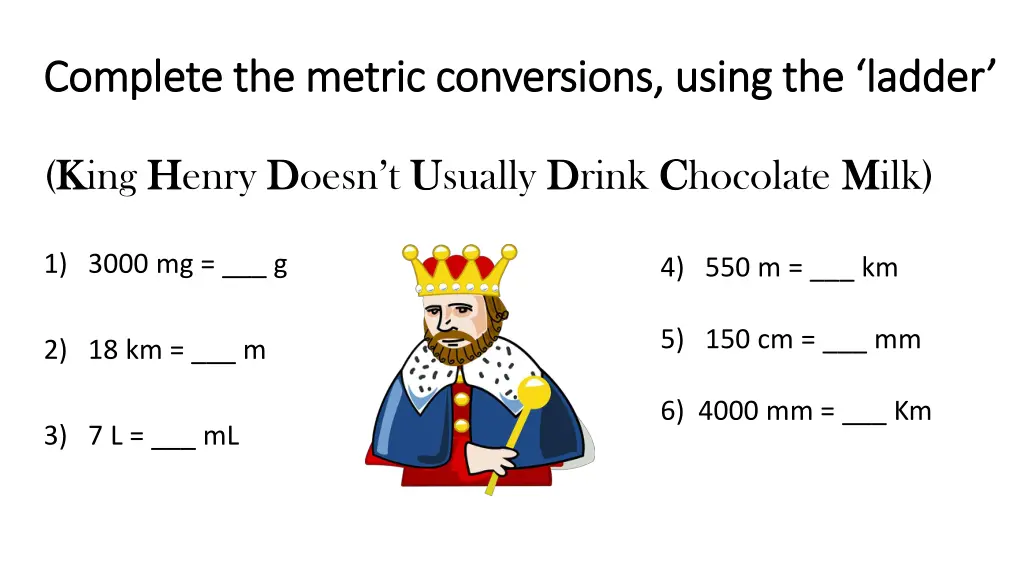 complete the metric conversions using the ladder