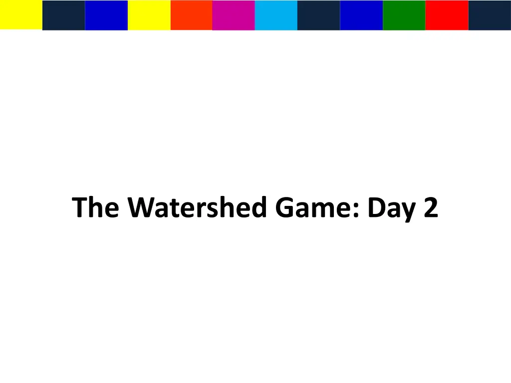 the watershed game day 2