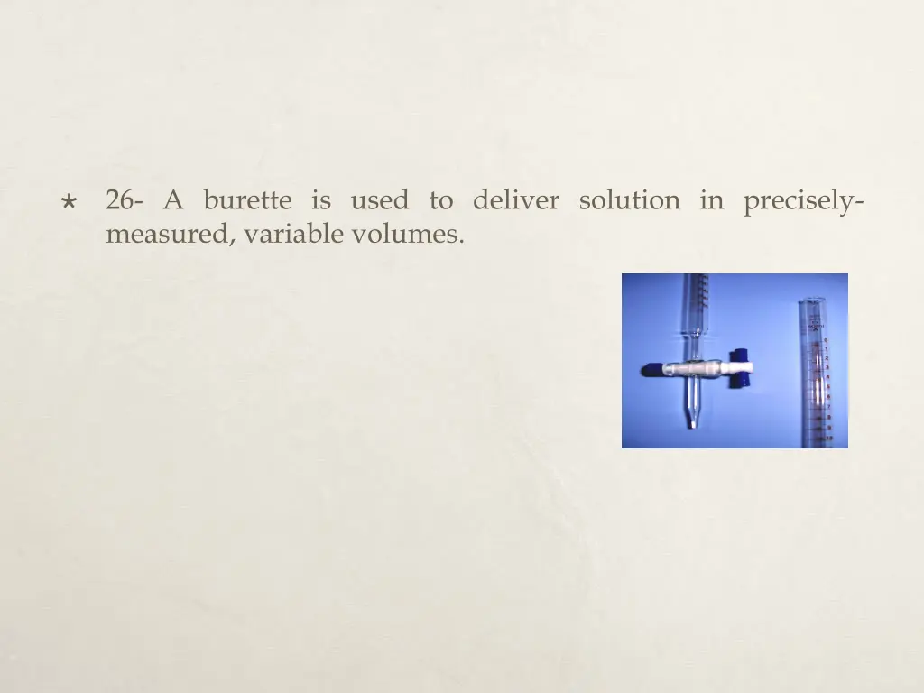 26 a burette is used to deliver solution