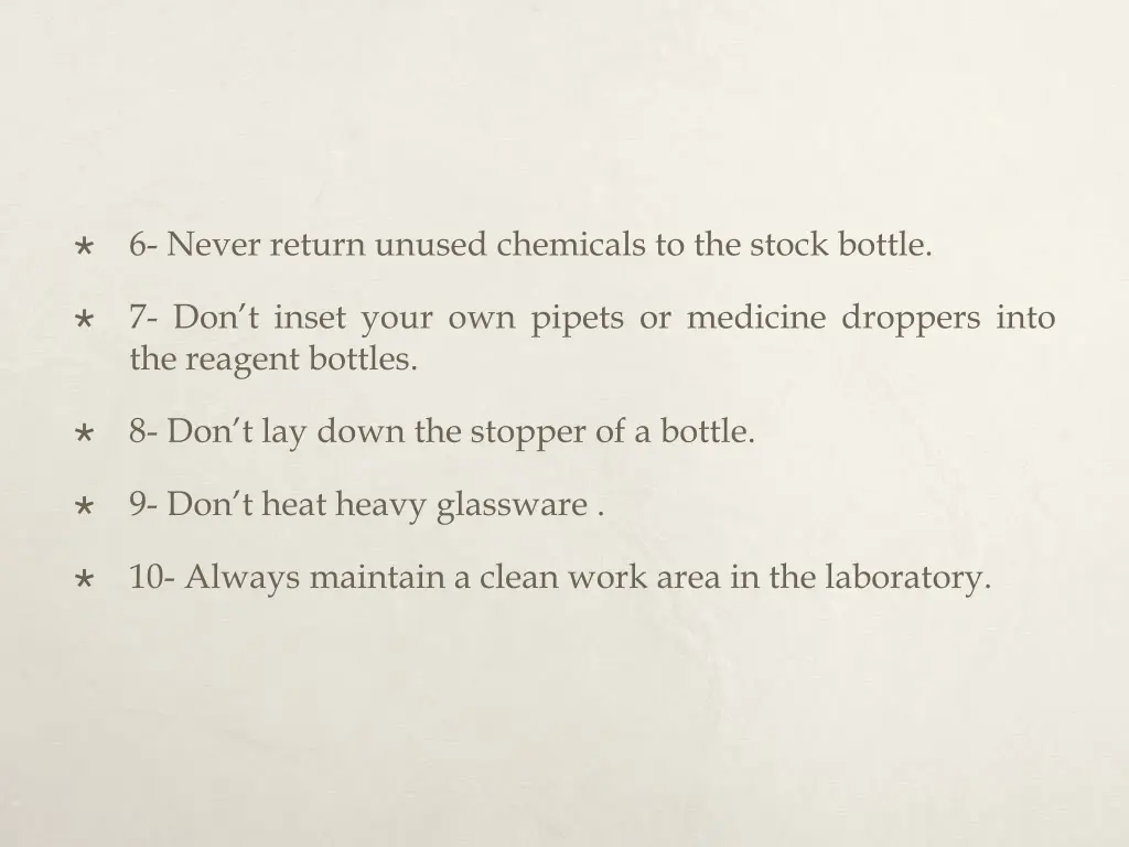 6 never return unused chemicals to the stock