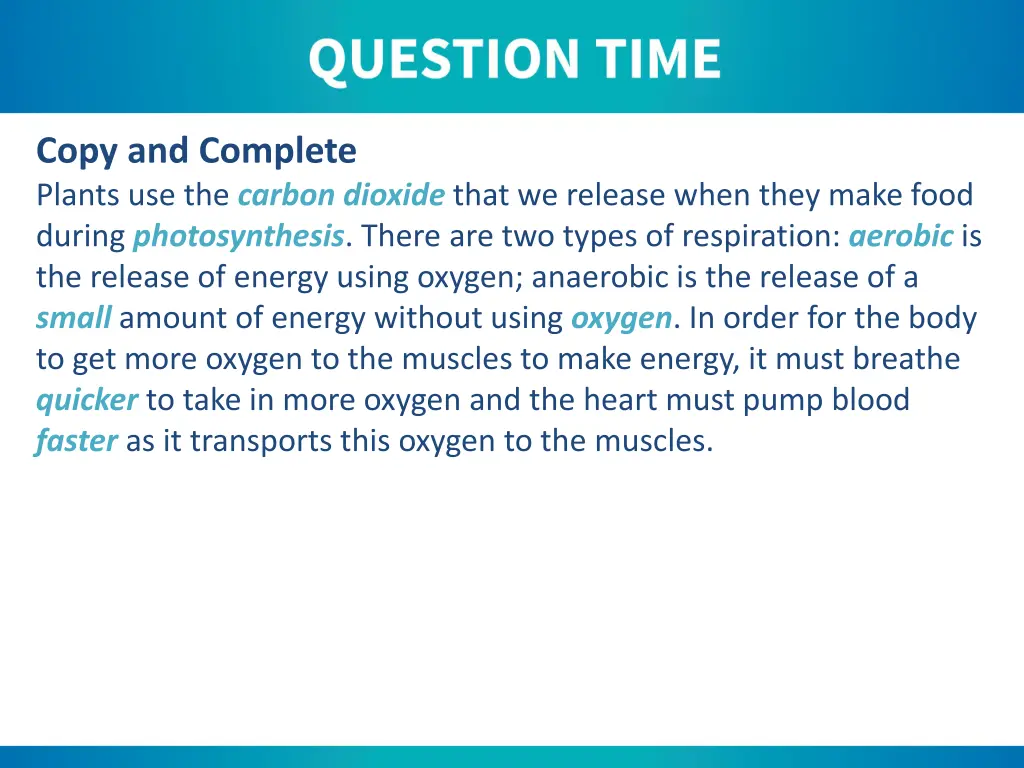 copy and complete plants use the carbon dioxide