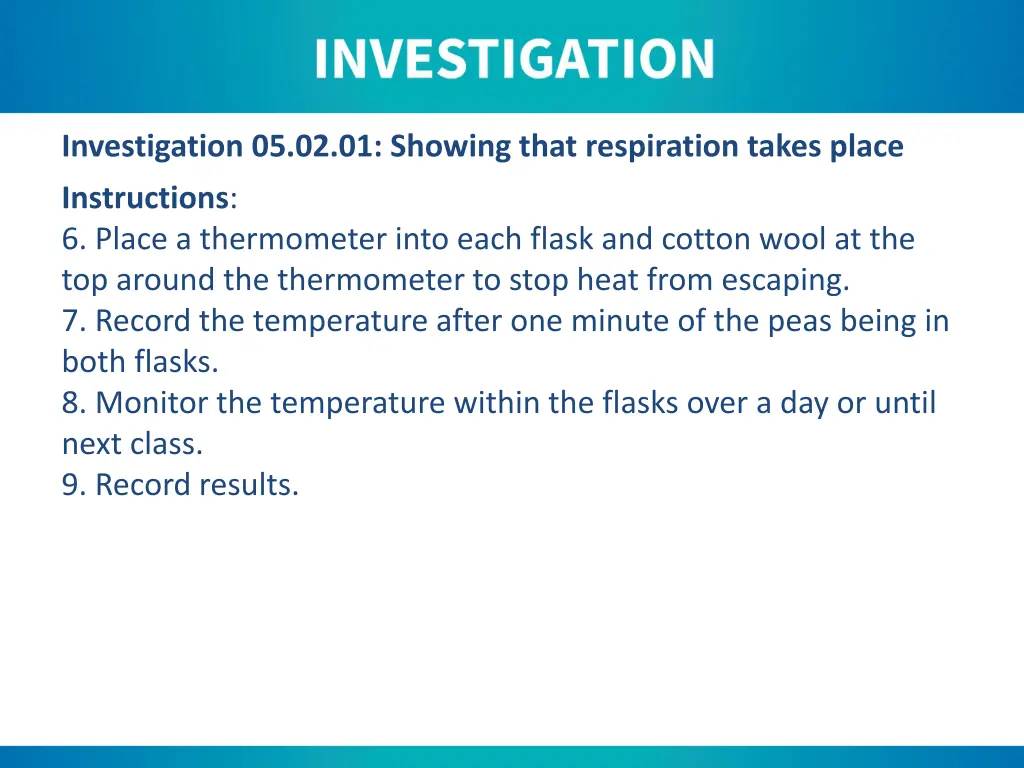 investigation 05 02 01 showing that respiration 1