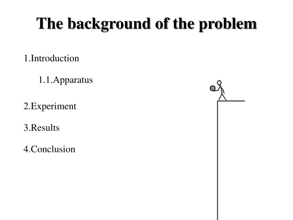 the background of the problem