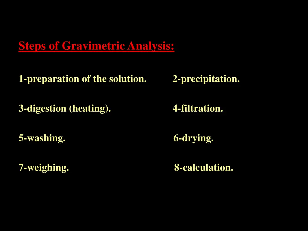 steps of gravimetric analysis