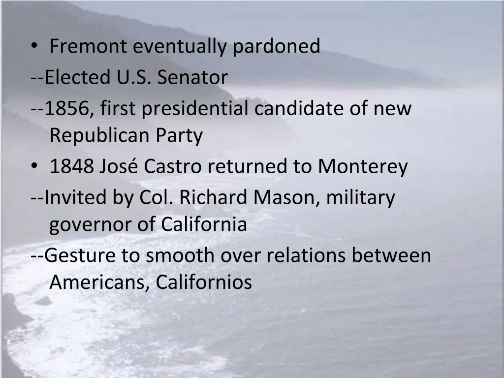 fremont eventually pardoned elected u s senator