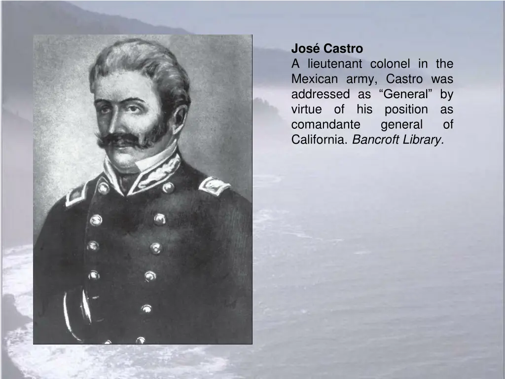 jos castro a lieutenant colonel in the mexican