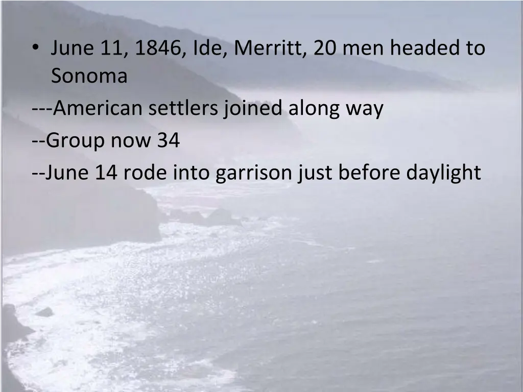 june 11 1846 ide merritt 20 men headed to sonoma