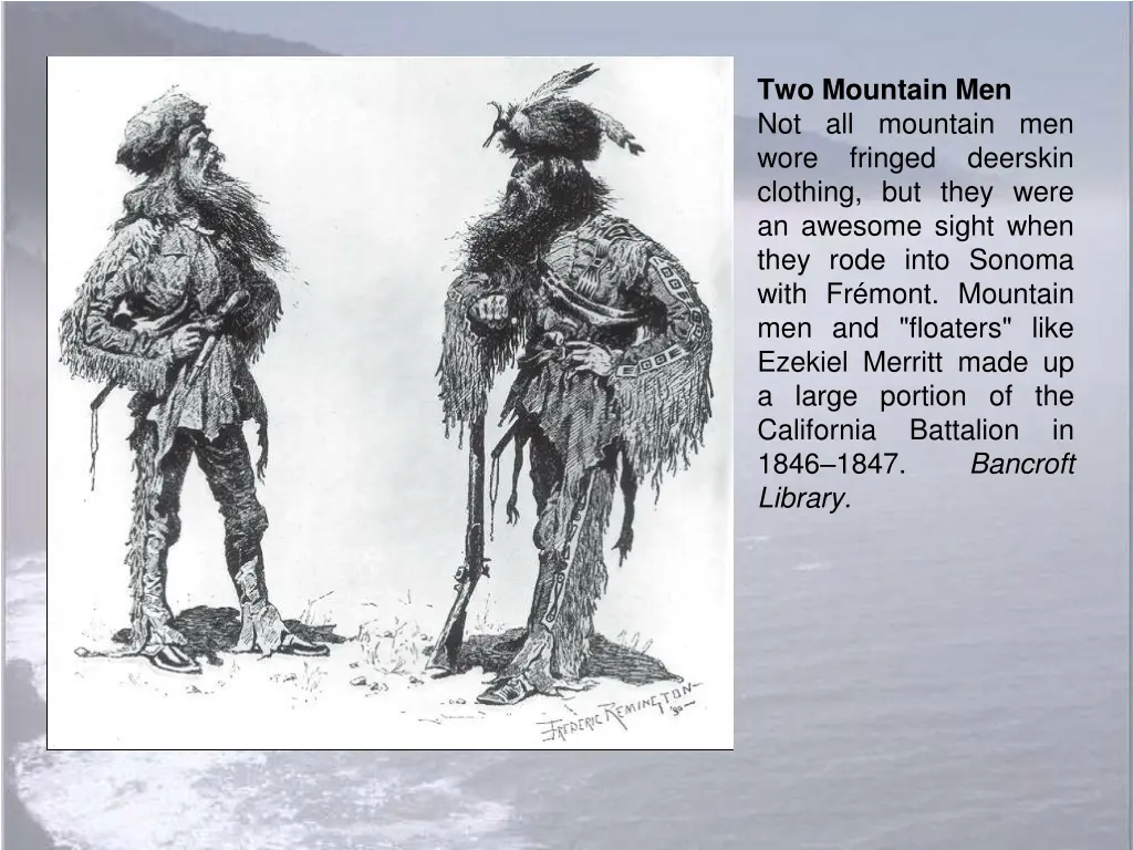 two mountain men not all mountain men wore