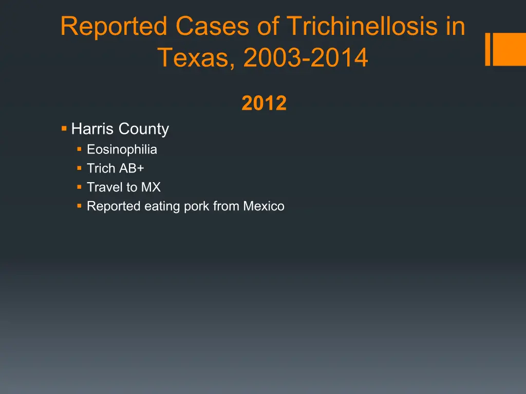 reported cases of trichinellosis in texas 2003 1