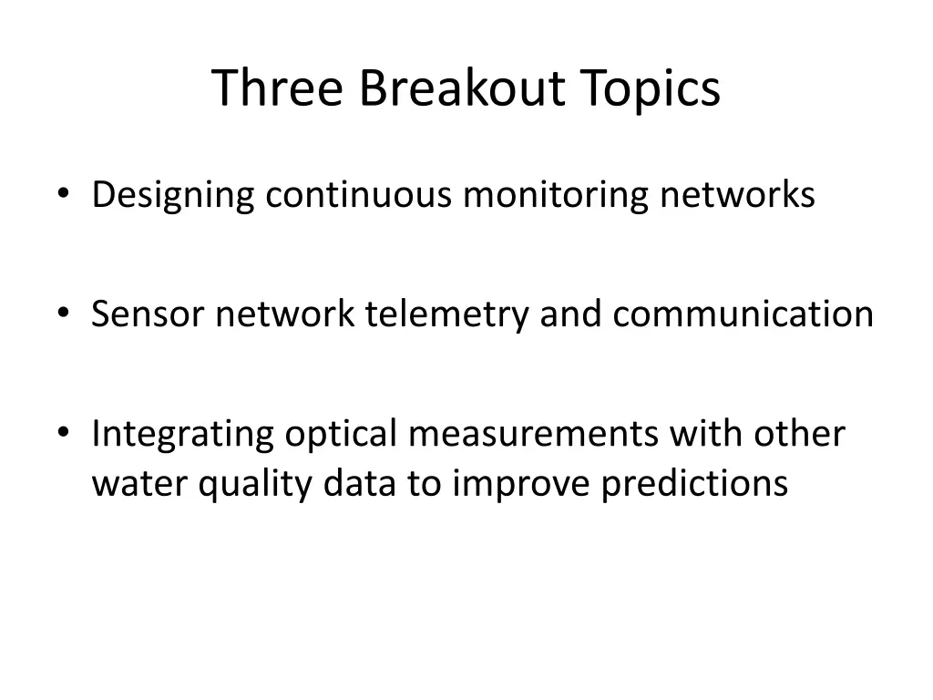 three breakout topics