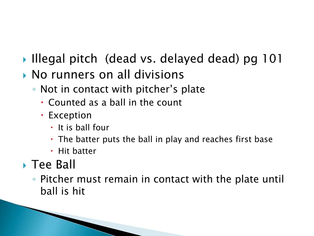 illegal pitch dead vs delayed dead