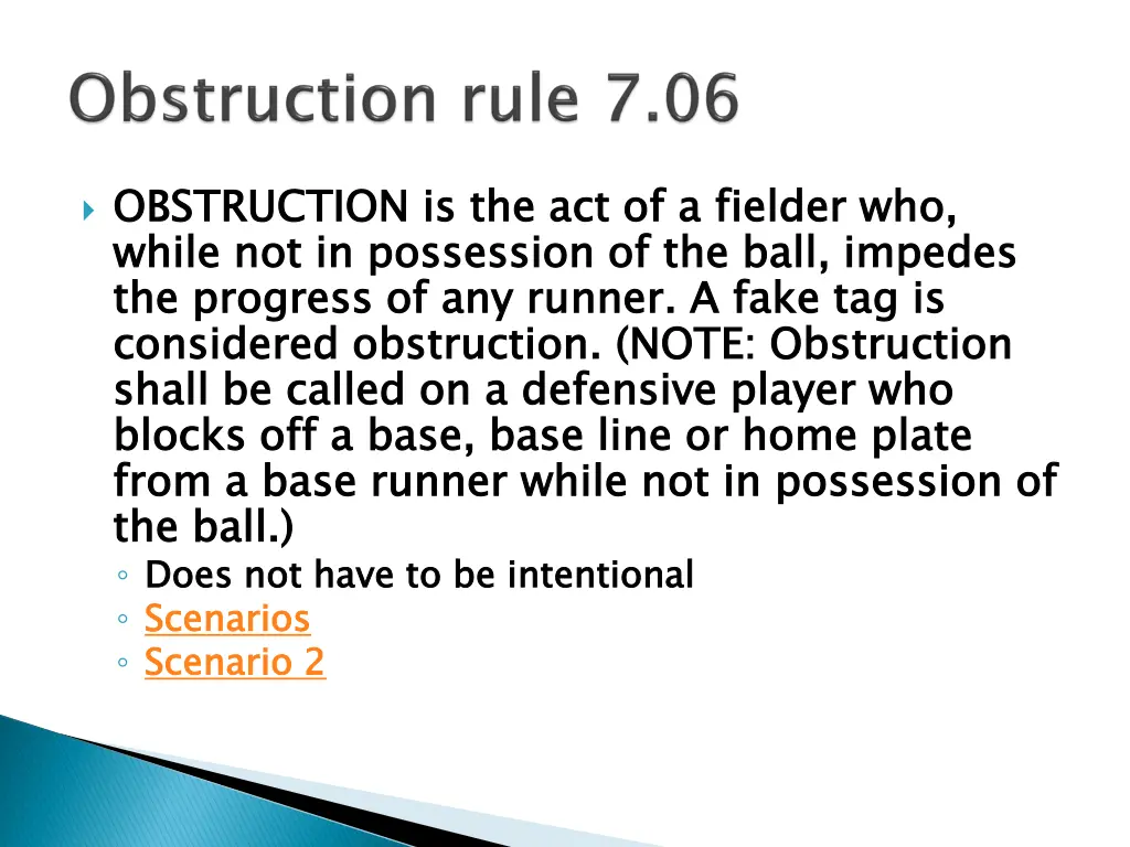 obstruction is the act of a fielder who while