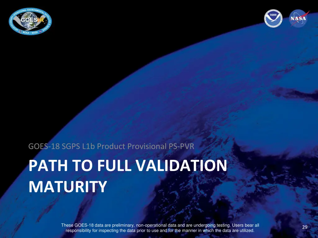 goes 18 sgps l1b product provisional ps pvr 4