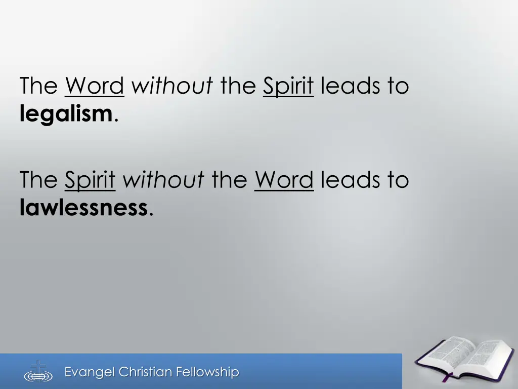 the word without the spirit leads to legalism