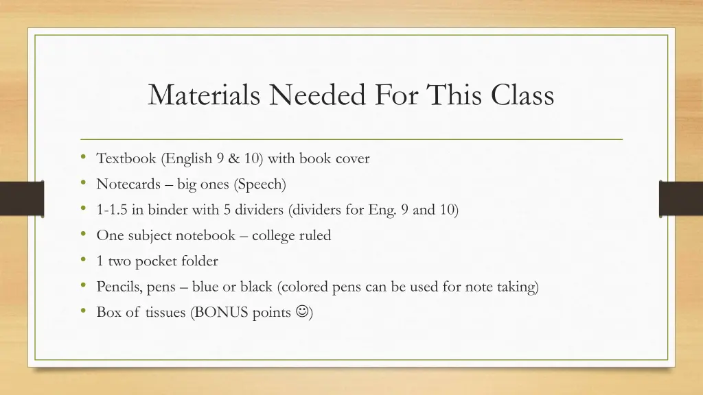 materials needed for this class