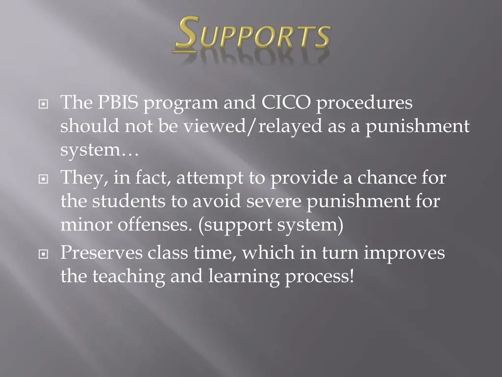 the pbis program and cico procedures should