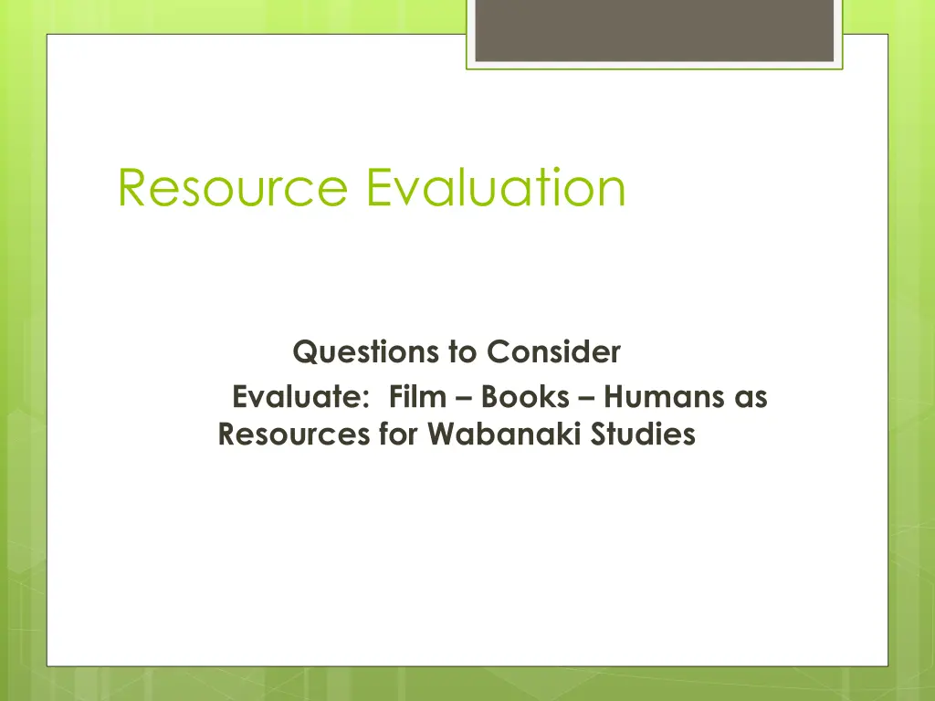 resource evaluation