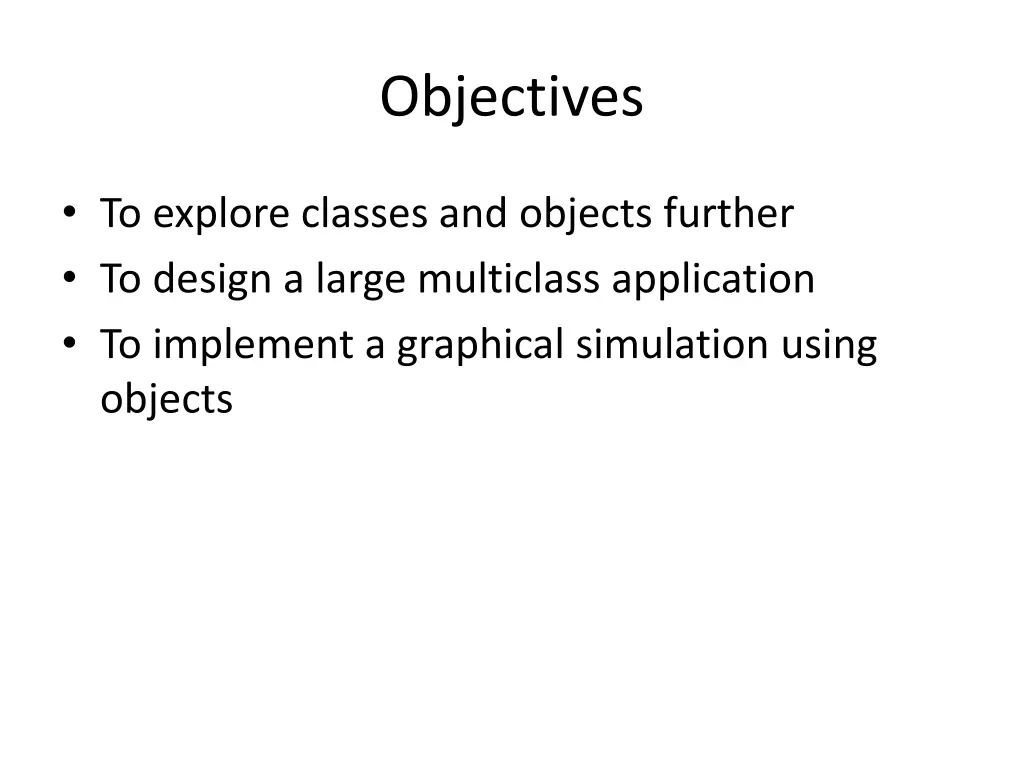 objectives