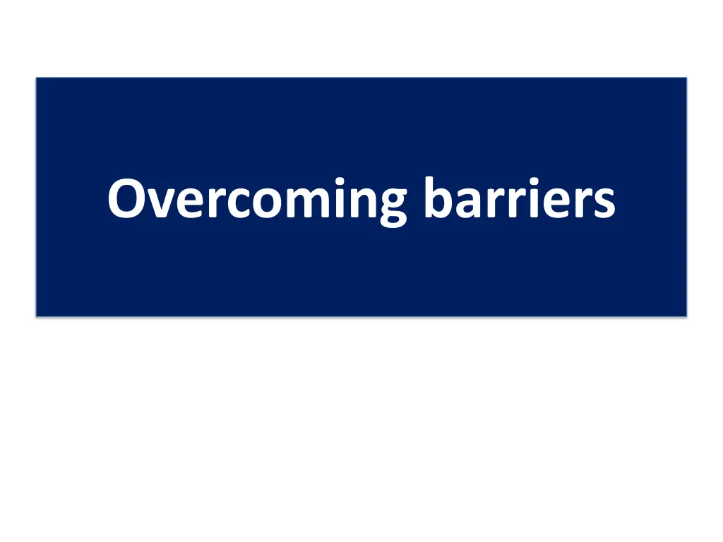 overcoming barriers