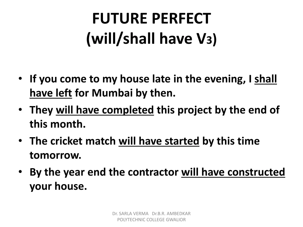 future perfect will shall have v 3